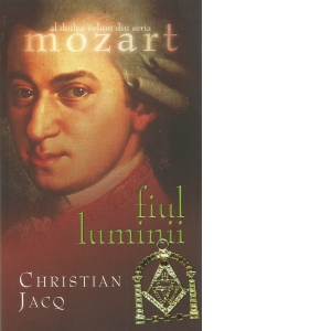 Fiul Luminii (vol.2 seria Mozart)