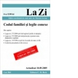 Codul familiei si legile conexe (actualizat la 10.09.2009). Cod 364