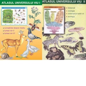 Atlasul Universului Viu (2 volume) (cunostinte despre mediu, lumea vie V, lumea vie VI, botanica, zoologie, sistematica lumii vii, ecologie)