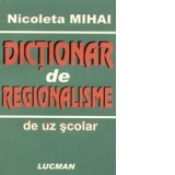Dictionar de regionalisme de uz scolar