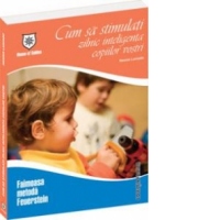 Cum sa stimulati zilnic inteligenta copiilor vostri. Faimoasa metoda Feuerstein