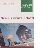Batalia pentru NATO