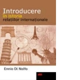 Introducere in istoria relatiilor internationale