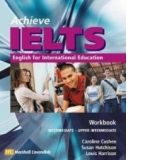 Achieve IELTS Workbook: Intermediate to Upper Intermediate: English for International Education (Achieve Ielts Intermediate/Upp)
