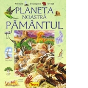 Planeta noastra Pamantul