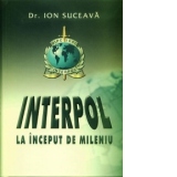 Interpol la inceput de mileniu - totul despre ceea ce nu se stie