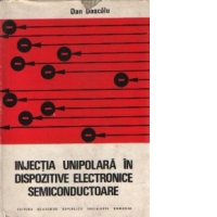 Injectia unipolara in dispozitive electronice semiconductoare