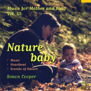 Music for Mother and Baby Vol.3 - Nature Baby