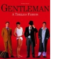 GENTLEMAN A TIMELESS OF FASHION