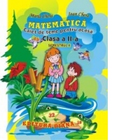 Matematica - Caiet de teme pentru acasa. Clasa a II-a, semestrul II