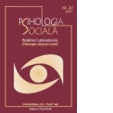 Psihologia Sociala. Nr. 20/2007. Buletinul Laboratorului „Psihologia cimpului social” Universitatea „Al.I. Cuza” Iasi