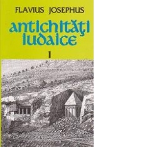 Antichitati iudaice (vol.1)