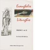 Evanghelie si Liturghie. Predici vol. 2