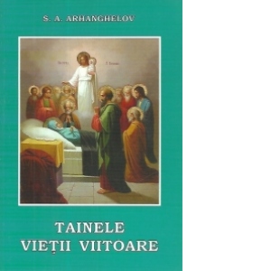 Tainele vietii viitoare