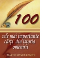 100 cele mai importante carti din istoria omenirii