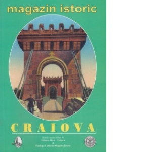 Magazin istoric Craiova (Numar special 2007)