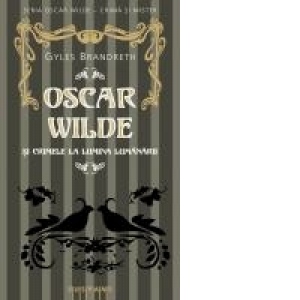 Oscar Wilde Si Crimele La Lumina Lumanarii