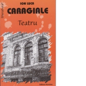 Teatru - Caragiale