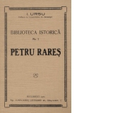 Biblioteca Istorica No.1 - Petru Rares