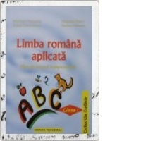 Limba romana aplicata - fise de munca independenta pentru clasa I