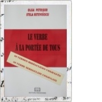 40 de verbe neregulate conjugate (Le verbe a la portee de tous)