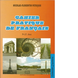 Cahier Pratique de Francais ( 9-11) Ans
