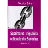 Suprimarea miscarilor nationale din Bucovina (1916-1918)
