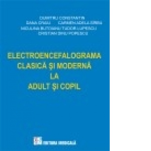 Electroencefalograma clasica si moderna la adult si copil