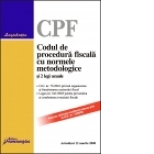 Codul de procedura fiscala cu normele metodologice si 2 legi uzuale. ed. a 4-a (actualizat 12 martie 2008)