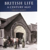 British life a century ago