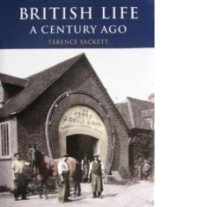 British life a century ago
