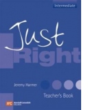 Just right - Intermediate - Teacher s Book