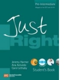 Just right - Pre intermediate - Student s book (with CD)