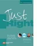 Just right - Pre Intermediate - Workbook with key (with CD)