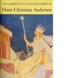 The complete illustrated works of Hans Christian Andersen