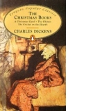 The Christmas Books - A Christmas Carol, The Chimes, The Cricket on The Hearth