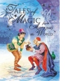Tales of magic from around the world