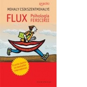 Flux. Psihologia fericirii
