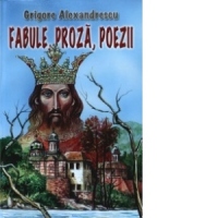 Fabule, poezii si proza