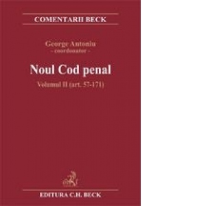 Noul cod penal. Volumul II (art. 57-171)