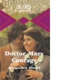 Doctor Mary Courage