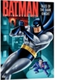 Batman- Povesti despre Cavalerul Intunericului