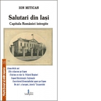 Salutari in Iasi, capitala Romaniei intregite