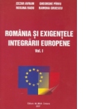 Romania si exigentele integrarii europene (2 volume)
