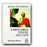 UNIFICAREA ITALIEI, 1815-1870