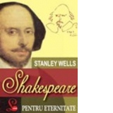 Shakespeare pentru eternitate