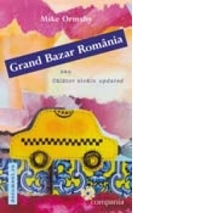 Grand Bazar Romania sau Calator strain updated