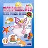 Dictionarul meu Roman-Francez-Englez