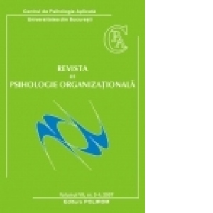 Revista de psihologie organizationala. Volumul VII, nr. 3-4/2007