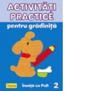 Activitati practice pentru gradinita - Invata cu Pufi, 2